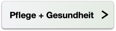 Pflege und Gesundheit